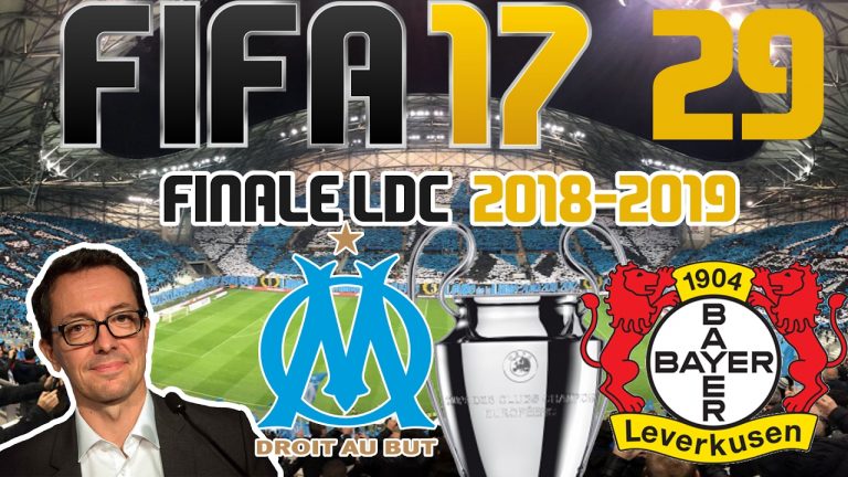 🔵⚪ FIFA 17 Carrière MANAGER OM – #OMB04  FINALE  LDC  2019-2020 #29