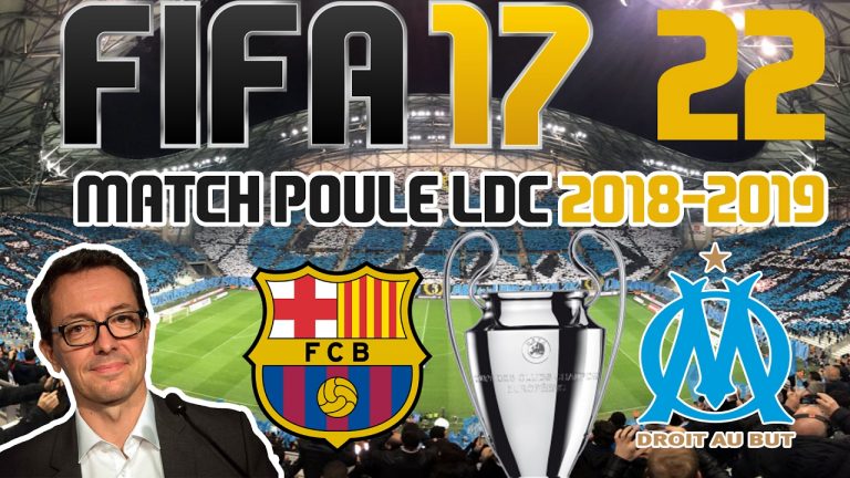 🔵⚪ FIFA 17 Carrière MANAGER OM – #FCBOM Match Ligue des Champions 2017-2018 #22
