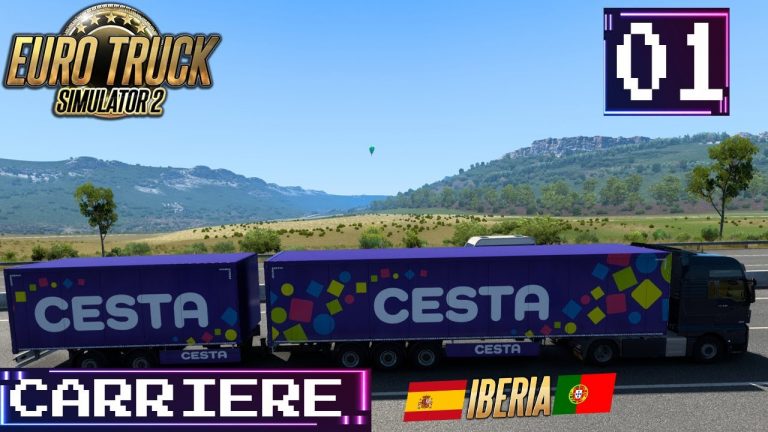🚚 ETS 2 Carrière routier – Direction l'Espagne et le Portugal IBERIA DLC 01