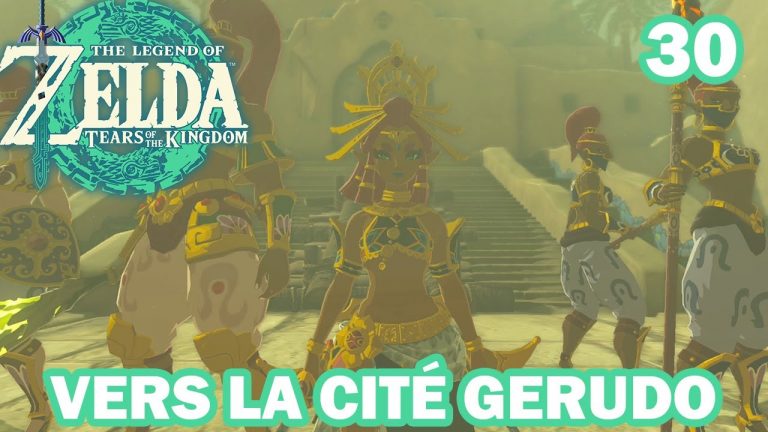 ⚔️ Zelda: Tears of the Kingdom Let's Play – Vers la cité Gerudo 30